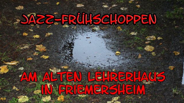 Jazzfrühschoppen am alten Lehrerhaus